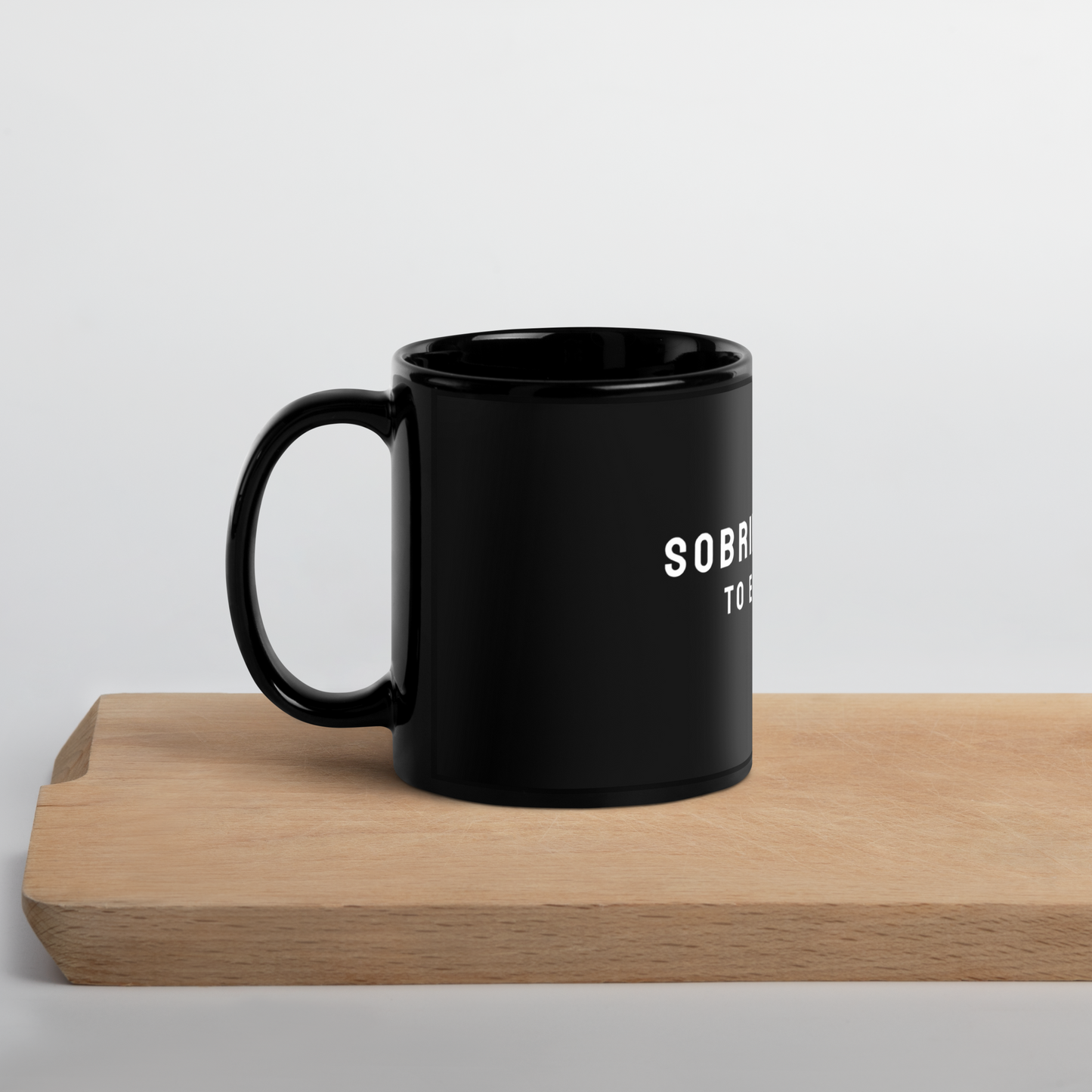 SOBRIETY IS KEY! Black Glossy Mug