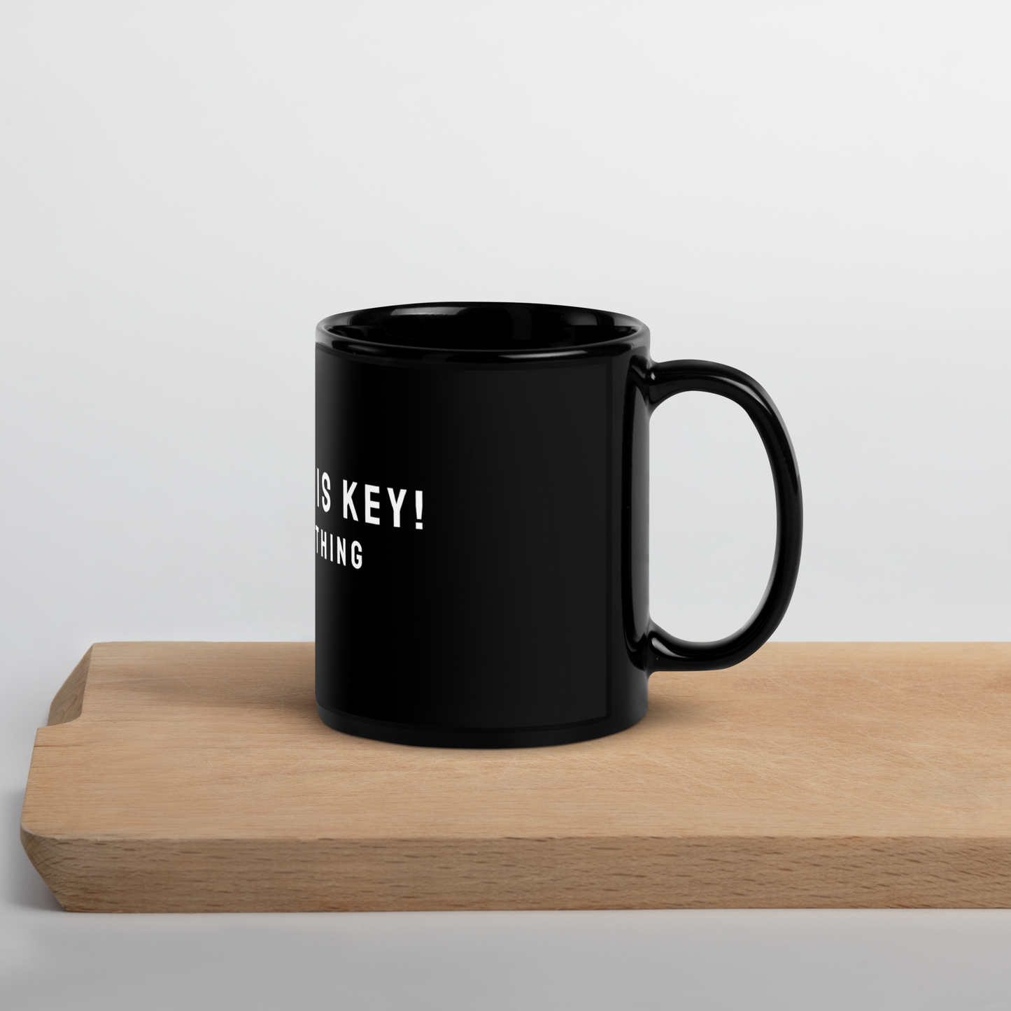 SOBRIETY IS KEY! Black Glossy Mug