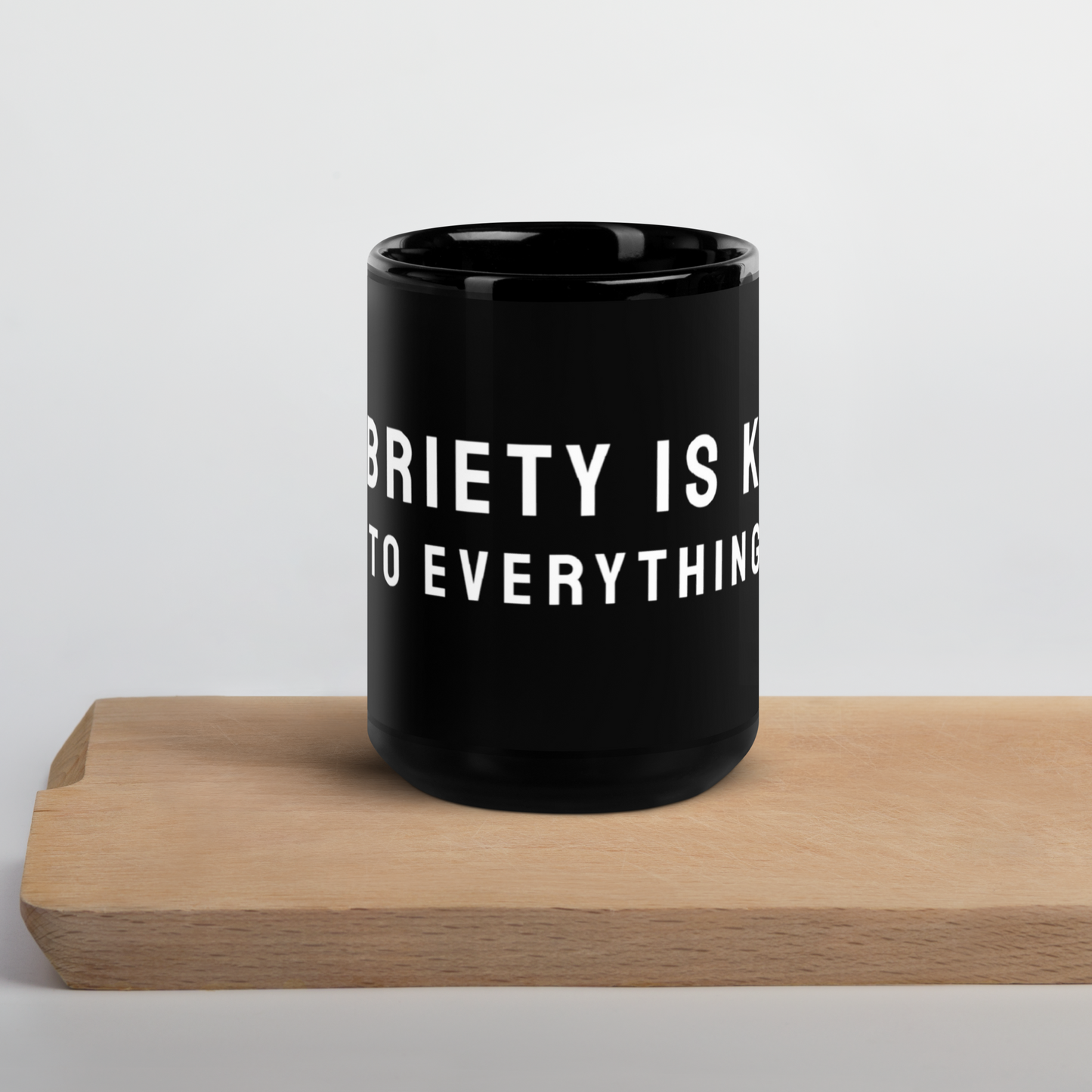 SOBRIETY IS KEY! Black Glossy Mug